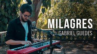 MILAGRES | GABRIEL GUEDES