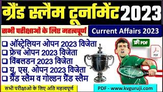 2023 के सभी 4 ग्रैंड स्लैम ऑस्ट्रेलियन, ओपन, फ्रेंच ओपन, विंबलडन व US ओपन विजेता PDF Current Affairs