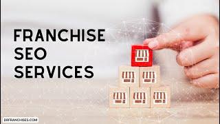 Franchise SEO Services | SEO Services for Franchisor & Franchisee | DrFranchises