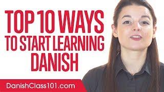 Top 10 Ways to Start Learning Danish