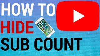 How To Hide Your Youtube Subscriber Count (on mobile)