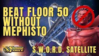 Beat Floor 50 Without Mephisto SWORD Satellite Marvel Strike Force MSF