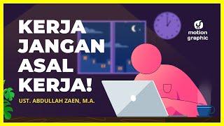 Kerja Jangan Asal Kerja - Motion Graphics