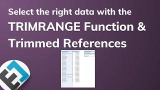 Selecting Parts of Columns with TRIMRANGE and Trimmed References in Excel | Everyday Office