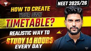 Toppers Daily Timetable For NEET | NEET 2025 | How to Study Effectively | Prateek Jain