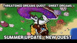 Threatened Dreams Quest - Sweet dreams - Summer update 2024.