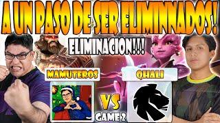 QHALI VS MAMUTEROS BO3[GAME 3]ELIMINACION- BENJAZ, OSITO, PANDA VS JAMES, KIRI-THE INTERNATIONAL 13