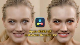 Now you can apply MAKE UP in Davinci Resolve 19!