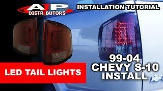 99-04 CHEVY S-10 LED TAIL LIGHTS INSTALL - AJP DISTRIBUTORS