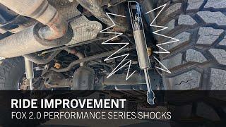 Fox 2.0 Performance Series Shocks - Improved Ride Quality!