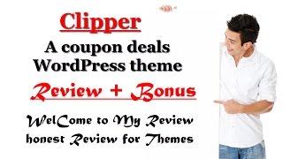 Clipper A coupon deals WordPress theme Review and Bonus