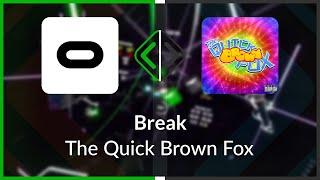 Beat Saber | oermergeesh | The Quick Brown Fox - Break [Expert+] (SS #1) | A 74.39%