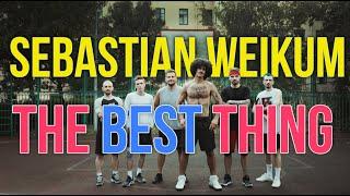Sebastian Weikum - The Best Thing (4K Music Video)