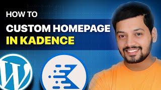 Kadence Theme Tutorial - How to make custom Homepage in gutenberg WordPress