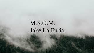 Jake La Furia, Rose Villain - M.S.O.M.  lyrics