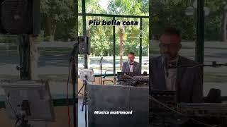 Cantante cover Più bella cosa ( Eros Ramazzotti )Alex Zitelli wedding music Milano Lodi Lecco Monza