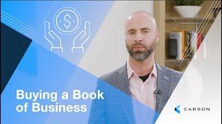 Closing the Deal: Buying a Financial Advisor Book of Business