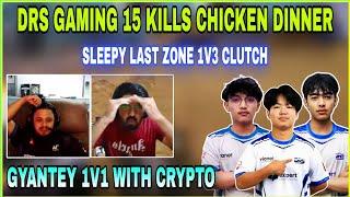 DRS Gaming Impressive 15 Kills Chicken Dinner | Sleepy 1v3 at Final Circle | Gyantey vs Crypto 1v1