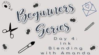 Beginner's Guide to Ink Blending | Courtney Kreeber's Beginner Series