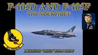 F-105D and an F-105F Thunderchief “THUD” Vietnam Era Film Footage digitized