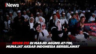 Reuni 212 di Masjid Agung At-Tin, Munajat Akbar Indonesia Berselawat #iNewsPagi 02/12