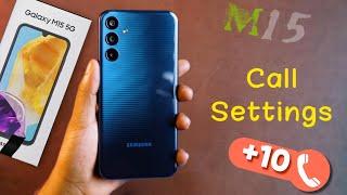 Samsung M15 Call Settings | Samsung M15 5g Enable Smart Call Features