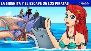 La Sirenita y el Escape de Los Piratas ‍️| Cuentos infantiles para dormir en Español