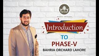 Bahria Orchard Phase 5 | Location | Installment Plan Solution | Casa Estate & Developers