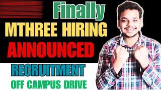 Mthree Mass Recruitment Drive Again | OFF Campus Drive Announced for Freshers | Latest IT Jobs