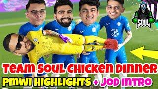 Team Soul Pmwi Highlights | Team Soul Chicken Dinner in Pmwi | Soul Goblin | Jod Zone