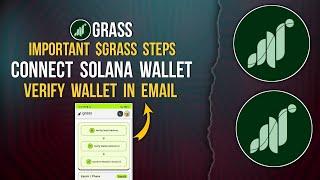 GRASS MINING | CONNECT SOLANA WALLET | VERIFY WALLET EMAIL #grass #withdrawal #binance