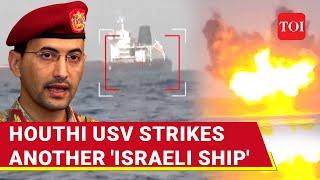 'Accurate & Direct Hit': Houthis Attack 'Israeli' Bulk Carrier 'Seajoy' In Red Sea | Key Details