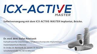 Brücken-Sofortversorgung mit dem ICX-ACTIVE-MASTER Implantat