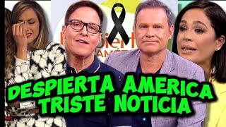 Despierta América con una de las PEORES NOTICIAS inicia la semana