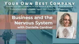 Business and the Nervous System - Danielle Gardner
