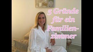 5 Gründe für ein Familienzimmer I Alinasfamilytime