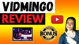 VidMingo Review️  DON'T BUY VIDMINGO WITHOUT MY BONUSES️