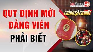 Mọi Đảng Viên Cần Biết 6 Thông Tin Mới Này Tại Quy Định 24 | LuatVietnam