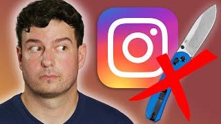 Why Does Instagram Hate Pocket Knives?