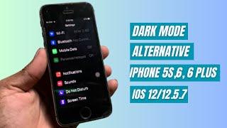 Dark Mode Alternative for iPhone 5s,6 & 6 Plus iOS 12/12.5.7