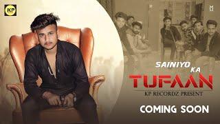 Sainiyo Ka Tufaan (Motion Poster) || New Haryanvi Song 2021 || Aman Saini Sahranpuriya || KP Recordz