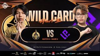 [ID] M6 Wild Card Hari 3 | THE MONGOLZ VS LEGION ESPORTS | GAME 2