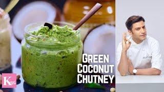 Green Coconut Chutney with Dosa Idli South Indian | Coriander Chutney इडली नारियल चटनी  Kunal Kapur