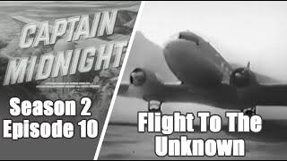 Captain Midnight S2E10 Flight to the Unknown