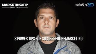 What are the keys to success with Remarketing? | Marketing Tip Tuesday