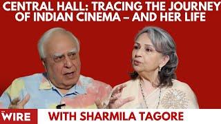 Central Hall: Tracing the Journey of Indian Cinema – and Her Life – With Sharmila Tagore