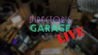 Directors Garage Live! Special Friday Edition