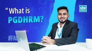What is PGDHRM? | A Comprehensive Guide to Post Graduate Diploma in Human Resource Management