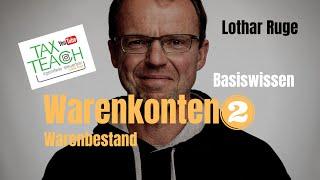 Buchführung Teil 14.2: Warenbestandskonto