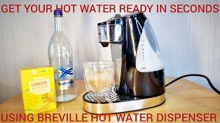 Unboxing, Setting-Up And How To Use Breville Hot Water Dispenser ~ Get Hot Water Ready In Seconds